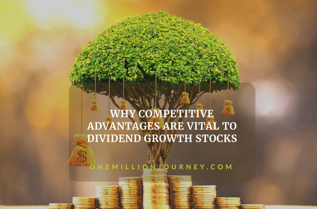 Competitive advantages dividend growth stocks