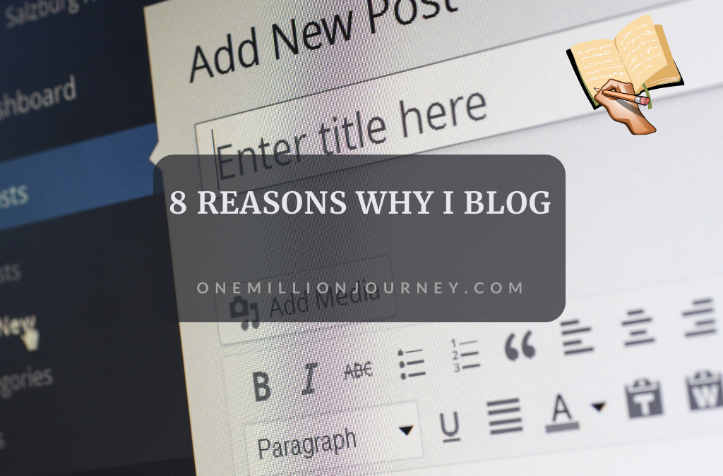 8 reasons why I blog