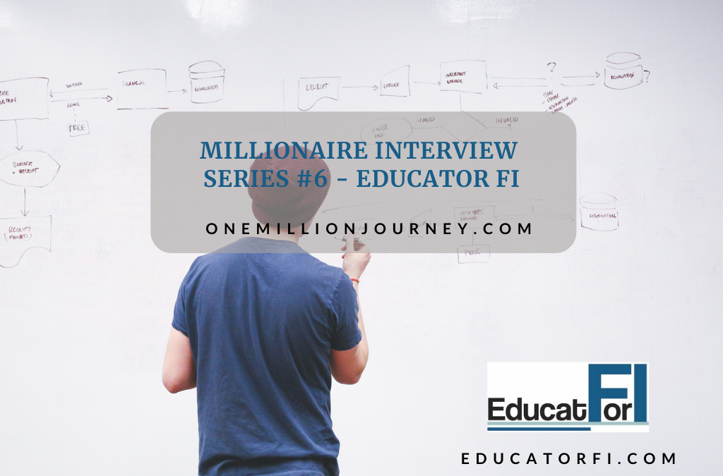 Millionaire Interview 6 Educator FI